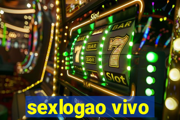 sexlogao vivo